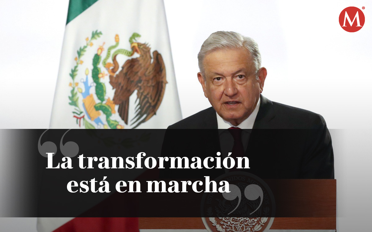 "La transformación está en marcha", dice AMLO